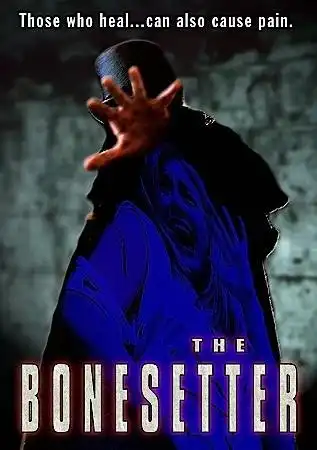 Watch and Download The Bonesetter 1