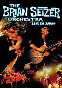 Watch and Download The Brian Setzer Orchestra: Live in Japan 1