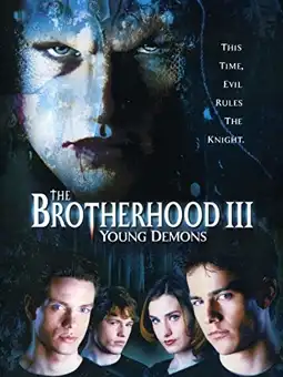 Watch and Download The Brotherhood III: Young Demons 3