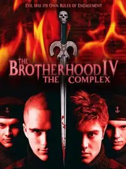 Watch and Download The Brotherhood IV: the Complex 3