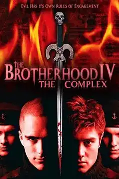 Watch and Download The Brotherhood IV: the Complex