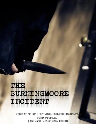 Watch and Download The Burningmoore Incident 2