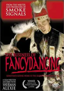 Watch and Download The Business of Fancydancing 6