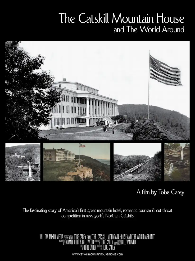 Watch and Download The Catskill Mountain House and the World Around 1