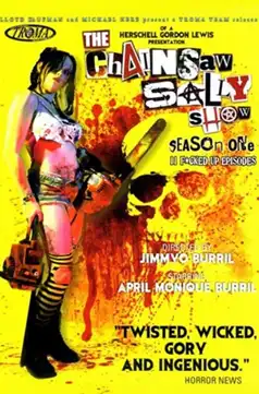 Watch and Download The Chainsaw Sally Show – Season One