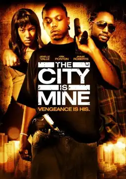 Watch and Download The City Is Mine 3