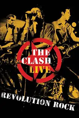 Watch and Download The Clash: Live (Revolution Rock) 3