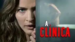 Watch and Download The Clinic 3