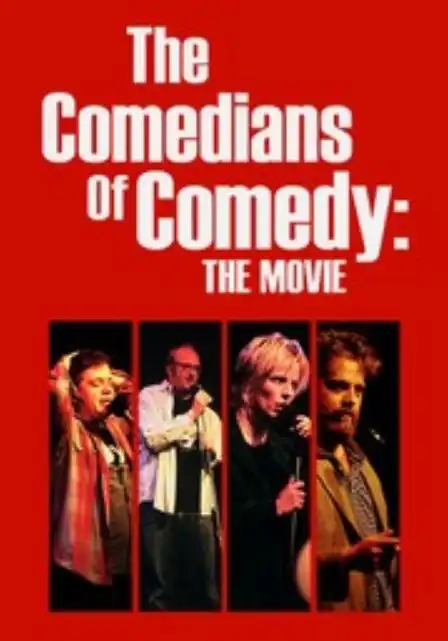 Watch and Download The Comedians of Comedy 4