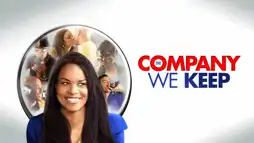 Watch and Download The Company We Keep 1