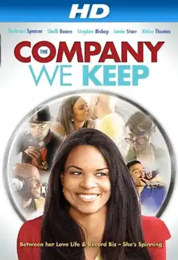 Watch and Download The Company We Keep 2