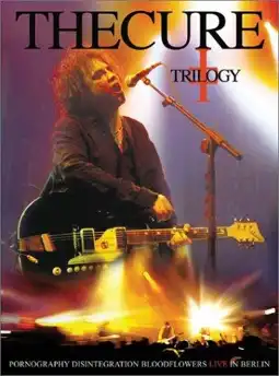 Watch and Download The Cure - Trilogy 5