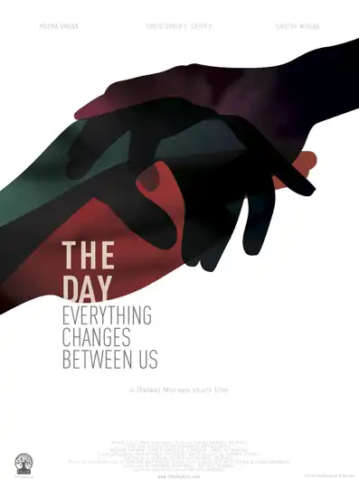 Watch and Download The Day Everything Changes Between Us 2