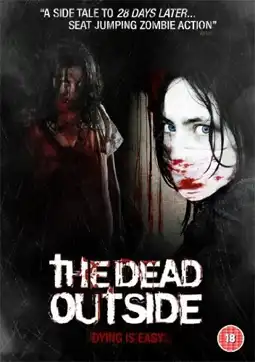 Watch and Download The Dead Outside 2