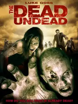 Watch and Download The Dead Undead 1