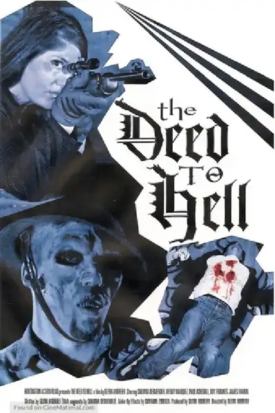 Watch and Download The Deed To Hell 4