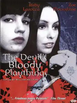 Watch and Download The Devil's Bloody Playthings 1