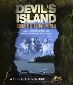 Watch and Download The Devil's Island: Journey Into Jungle Alcatraz 1