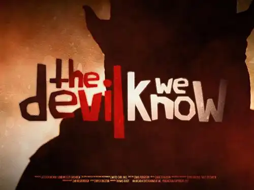 Watch and Download The Devil We Know 1