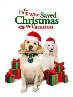 Watch and Download The Dog Who Saved Christmas Vacation 4