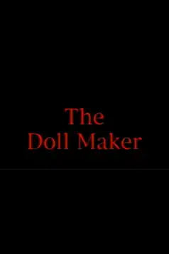 Watch and Download The Doll Maker