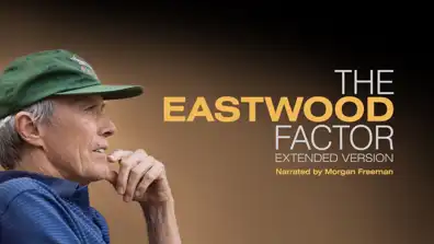 Watch and Download The Eastwood Factor 1