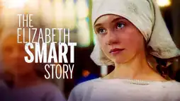 Watch and Download The Elizabeth Smart Story 2