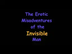 Watch and Download The Erotic Misadventures of the Invisible Man 3