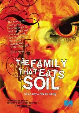 Watch and Download The Family That Eats Soil 2