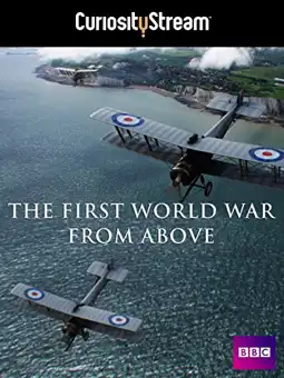 Watch and Download The First World War From Above 4