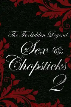 Watch and Download The Forbidden Legend: Sex & Chopsticks 2