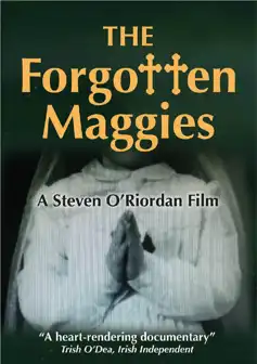 Watch and Download The Forgotten Maggies