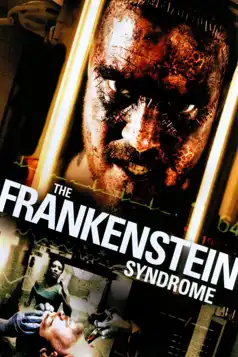 Watch and Download The Frankenstein Syndrome