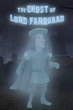 Watch and Download The Ghost of Lord Farquaad 4