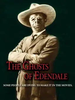 Watch and Download The Ghosts of Edendale 2