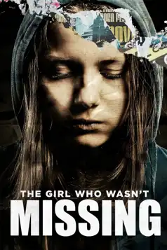 Watch and Download The Girl Who Wasn’t Missing