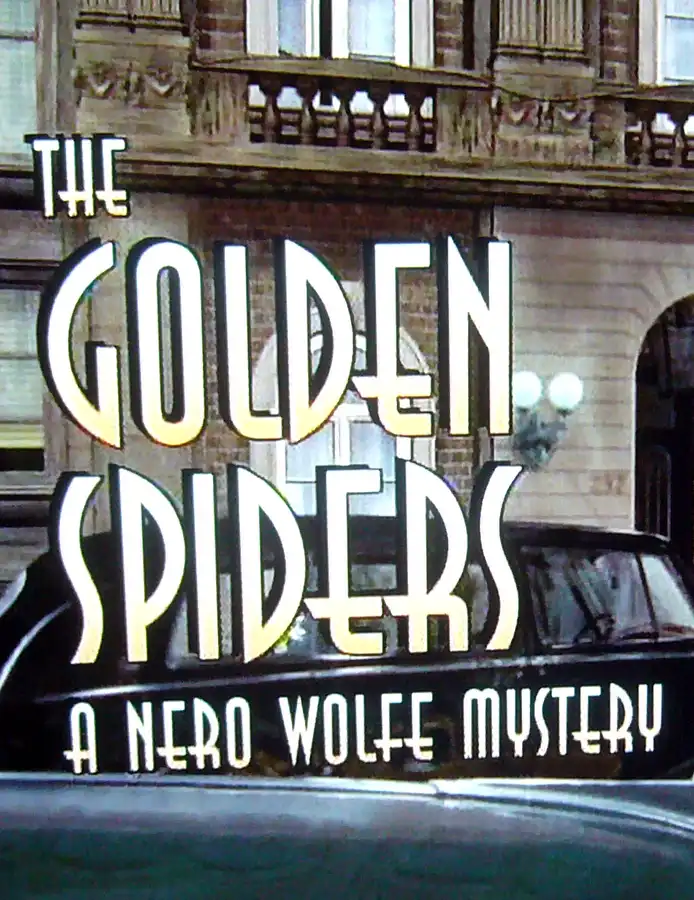 Watch and Download The Golden Spiders: A Nero Wolfe Mystery 12