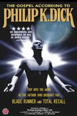 Watch and Download The Gospel According to Philip K. Dick 2