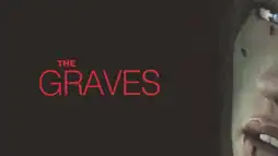 Watch and Download The Graves 3