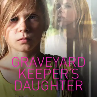 Watch and Download The Graveyard Keeper's Daughter 7