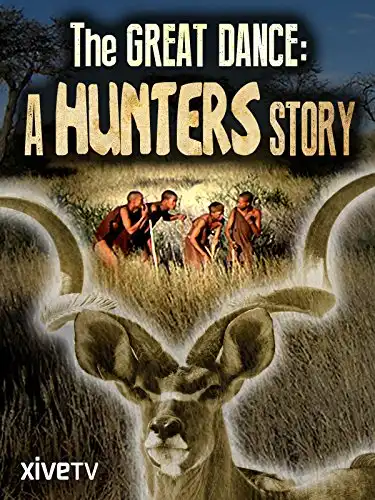 Watch and Download The Great Dance: A Hunter's Story 2
