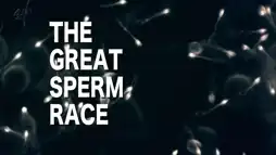 Watch and Download The Great Sperm Race 1