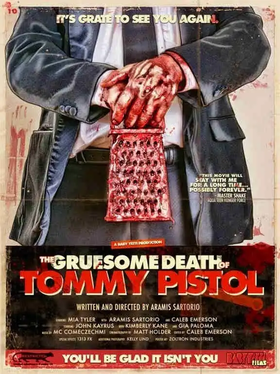 Watch and Download The Gruesome Death of Tommy Pistol 4