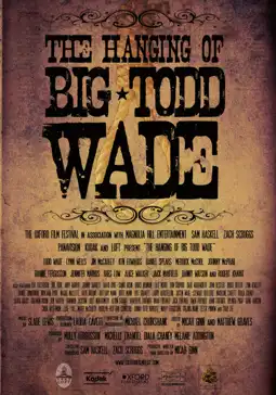 Watch and Download The Hanging of Big Todd Wade 5