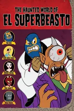 Watch and Download The Haunted World of El Superbeasto