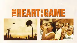 Watch and Download The Heart of the Game 1