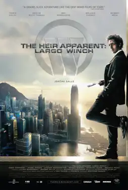 Watch and Download The Heir Apparent: Largo Winch 10