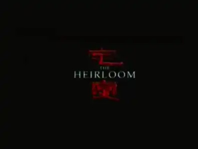 Watch and Download The Heirloom 7