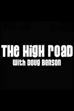 Watch and Download The High Road with Doug Benson