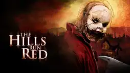 Watch and Download The Hills Run Red 1